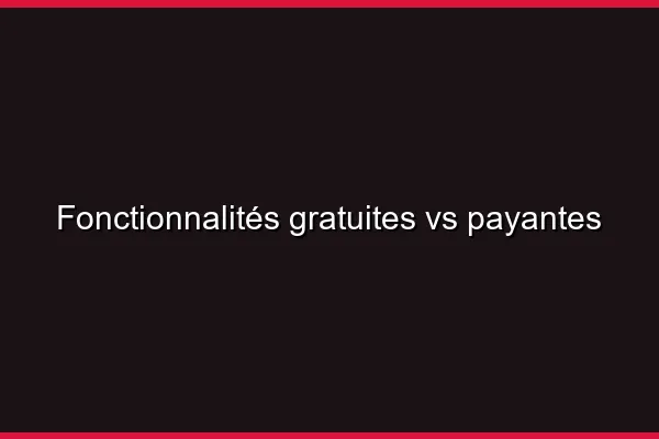 Fonctionnalités gratuites vs Tinder Gold